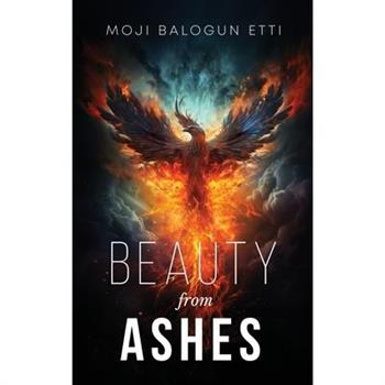 Beauty from Ashes