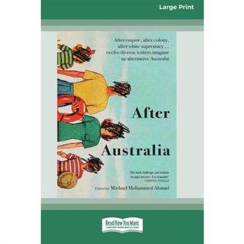 After Australia [Standard Large Print 16 Pt Edition]