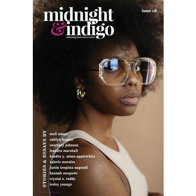 midnight & indigo - Celebrating Black women writers (Issue 8)