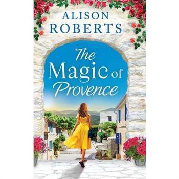 The Magic of Provence