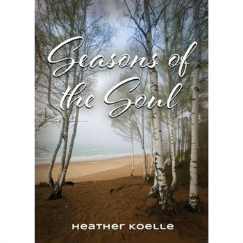 Seasons of the Soul