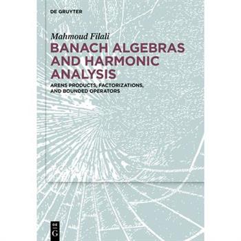 Banach Algebras and Harmonic Analysis