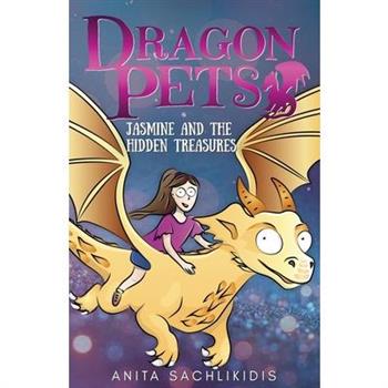 Jasmine and the Hidden Treasures (Dragon Pets #1)