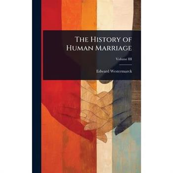 The History of Human Marriage