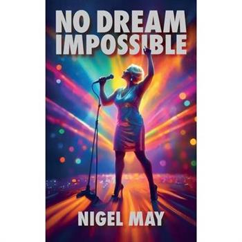 No Dream Impossible