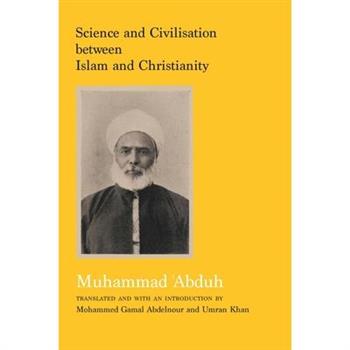 Science and Civilization Between Islam and Christianity
