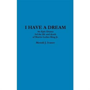 I Have A Dream