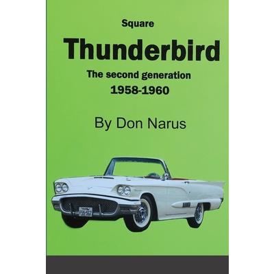 Square Thunderbird 1958-1960