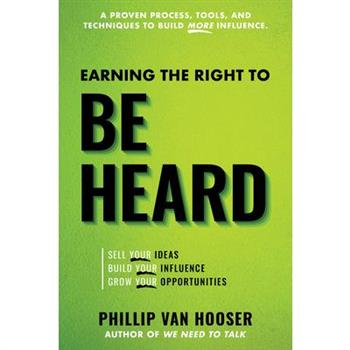 Earning the Right to Be Heard