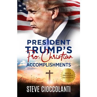 President Trump's Pro-Christian Accomplishments