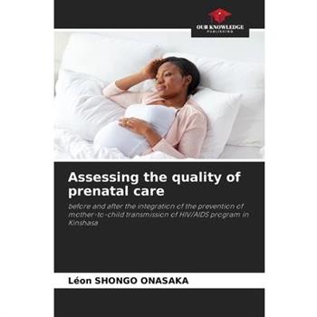 Assessing the quality of prenatal care
