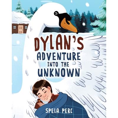 Dylan's Adventure Into the Unknown