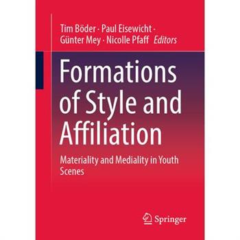 Formations of Style and Affiliation