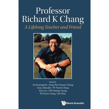 Professor Richard K Chang