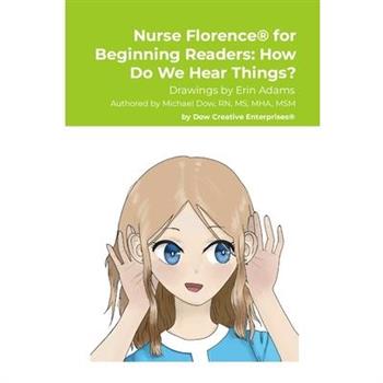 Nurse Florence(R) for Beginning Readers