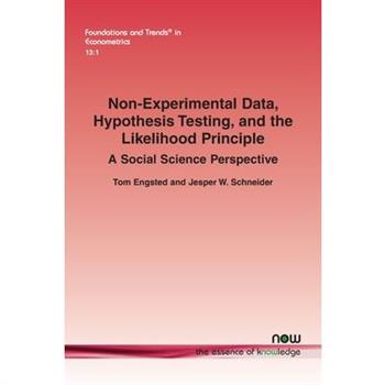 Non-Experimental Data, Hypothesis Testing, and the Likelihood Principle
