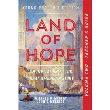 A Teacher’s Guide to Land of Hope