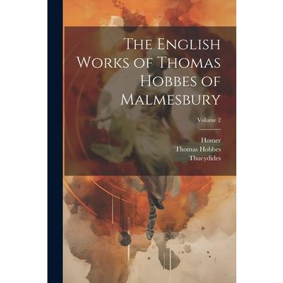 The English Works of Thomas Hobbes of Malmesbury; Volume 2