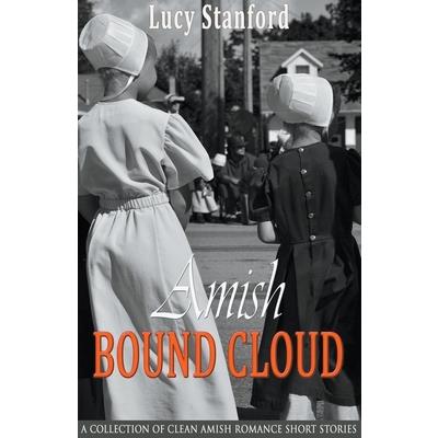Amish Bound Cloud Amish Bound Cloud