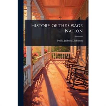 History of the Osage Nation