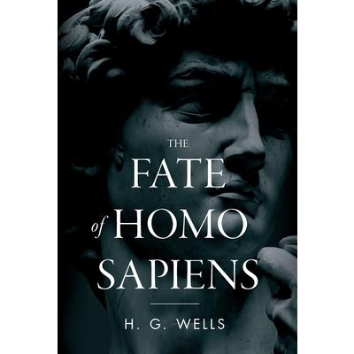 The Fate of Homo Sapiens