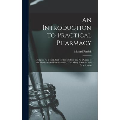 An Introduction to Practical Pharmacy