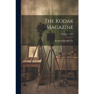 The Kodak Magazine; Volume 3, 1922