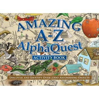 Amazing A--Z Alphaquest Seek & Find Challenge Puzzle Book