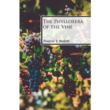 The Phylloxera of the Vine
