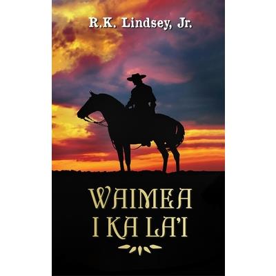 Waimea I Ka La’i