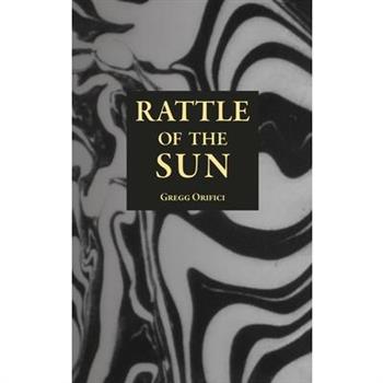Rattle of the Sun