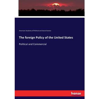 The foreign Policy of the United States