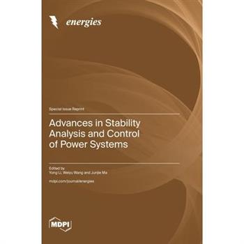 Advances in Stability Analysis and Control of Power Systems Advances in Stability Analysis and Control of Power Systems