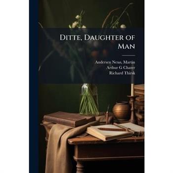 Ditte, Daughter of Man