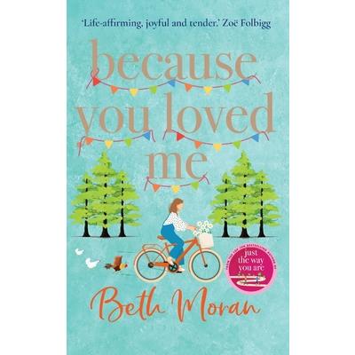 Because You Loved Me