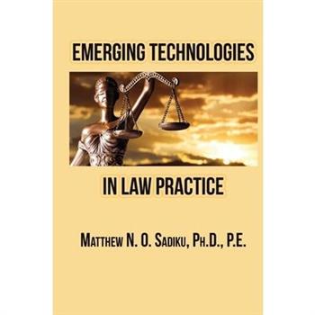 Emerging Technologies in Law Practice