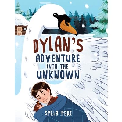 Dylan’s Adventure Into the Unknown
