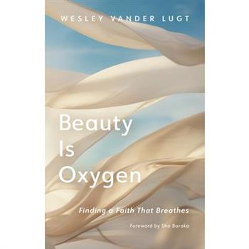 Beauty Is Oxygen