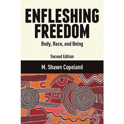Enfleshing Freedom