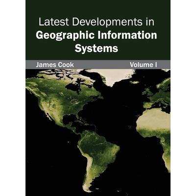 Latest Developments in Geographic Information Systems: Volume I