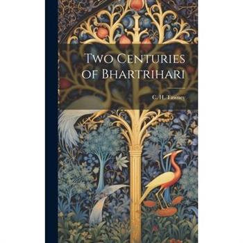 Two Centuries of Bhartrihari