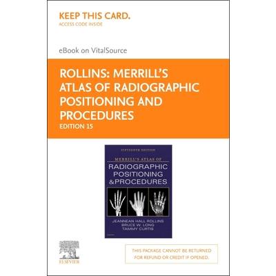 Merrill’s Atlas of Radiographic Positioning and Procedures - 3-Volume Set - Elsevier eBook on Vitalsource (Retail Access Card)