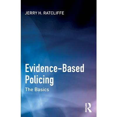 Evidence-Based Policing
