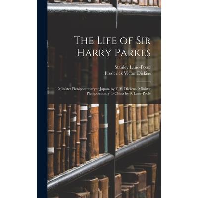 The Life of Sir Harry Parkes