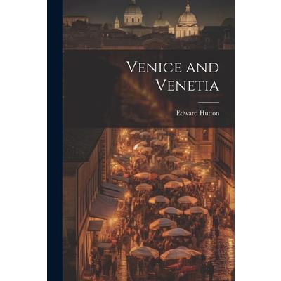Venice and Venetia