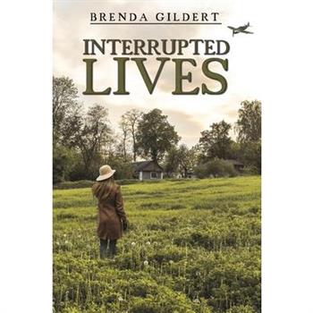 Interrupted Lives