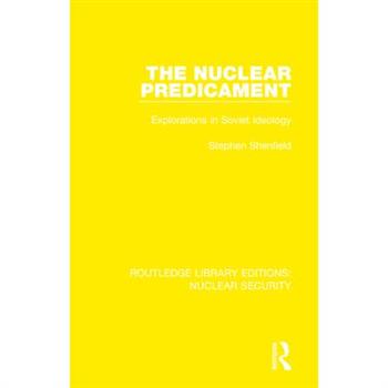 The Nuclear Predicament