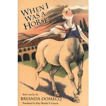 When I Was a Horse