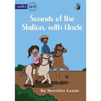 Sounds of the Station, with Uncle - Our Yarning