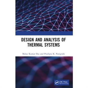 Design and Analysis of Thermal Systems